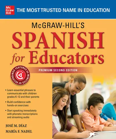 McGraw-Hill's Spanish for Educators, Premium Second Edition McGraw-Hill's Spanish for Educators, Premium Second Edition