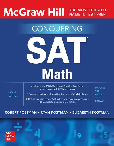 McGraw Hill Conquering SAT Math, Fourth Edition McGraw Hill Conquering SAT Math, Fourth Edition