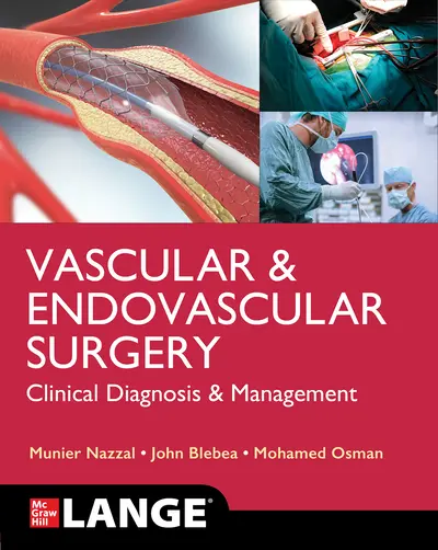 LANGE Vascular and Endovascular Surgery: Clinical Diagnosis and Management LANGE Vascular and Endovascular Surgery: Clinical Diagnosis and Management
