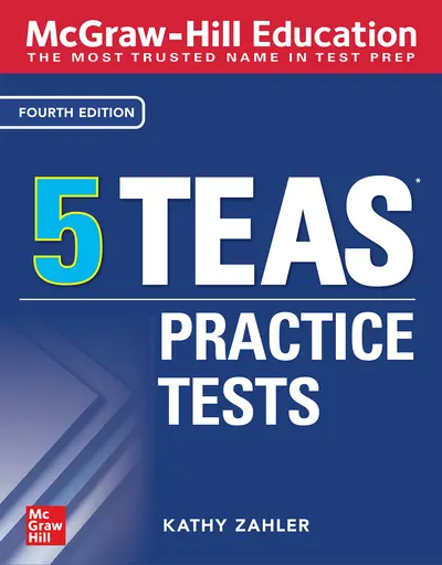 McGraw-Hill Education 5 TEAS Practice Tests, Fourth Edition