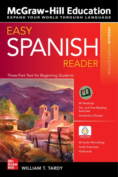 Easy Spanish Reader, Premium Fourth Edition Easy Spanish Reader, Premium Fourth Edition