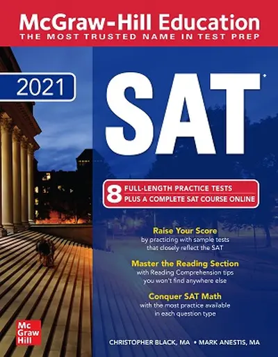 McGraw-Hill Education SAT 2021 McGraw-Hill Education SAT 2021