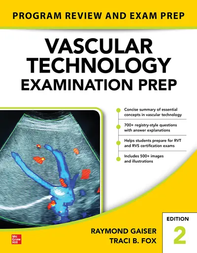 Vascular Technology Examination PREP, Second Edition Vascular Technology Examination PREP, Second Edition