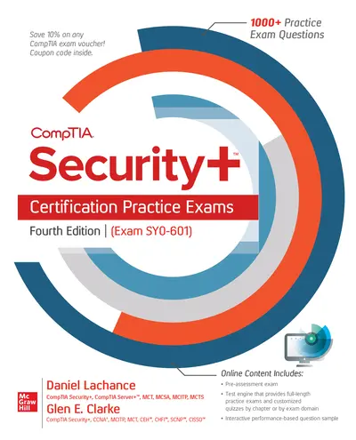 CompTIA Security+ Certification Practice Exams, Fourth Edition (Exam SY0-601) CompTIA Security+ Certification Practice Exams, Fourth Edition (Exam SY0-601)