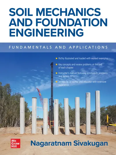 Soil Mechanics and Foundation Engineering: Fundamentals and Applications Soil Mechanics and Foundation Engineering: Fundamentals and Applications