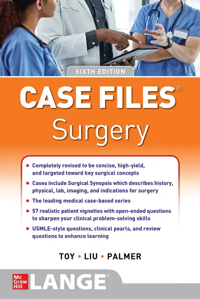 Case Files Surgery, Sixth Edition Case Files Surgery, Sixth Edition