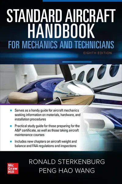 Standard Aircraft Handbook for Mechanics and Technicians, Eighth Edition Standard Aircraft Handbook for Mechanics and Technicians, Eighth Edition
