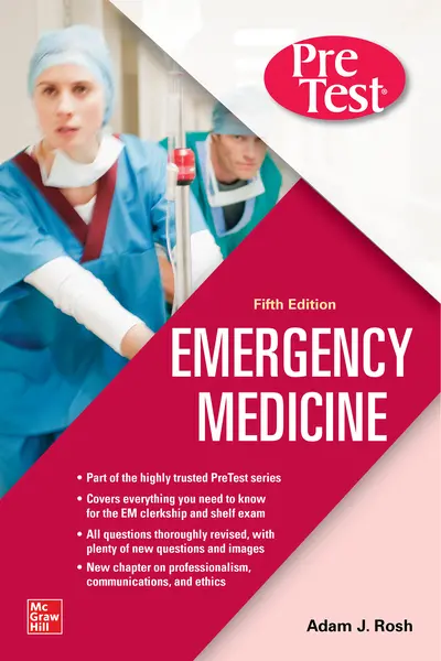 PreTest Emergency Medicine, Fifth Edition PreTest Emergency Medicine, Fifth Edition
