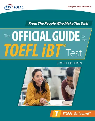 Official Guide to the TOEFL iBT Test, Sixth Edition Official Guide to the TOEFL iBT Test, Sixth Edition