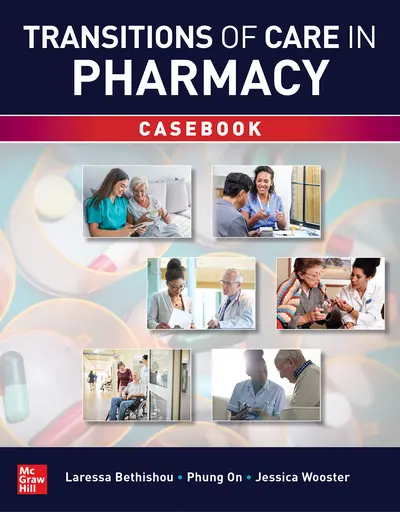 Transitions of Care in Pharmacy Casebook Transitions of Care in Pharmacy Casebook