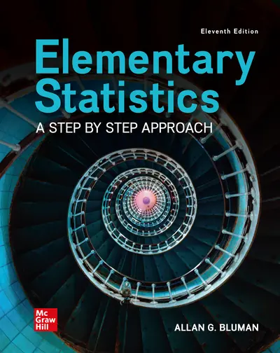 Elementary Statistics: A Step By Step Approach 11th edition Elementary Statistics: A Step By Step Approach