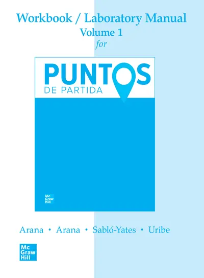 WORKBOOK /LAB MANUAL VI FOR PUNTOS DE PARTIDA: AN INVITATION TO SPANISH WORKBOOK /LAB MANUAL VI FOR PUNTOS DE PARTIDA: AN INVITATION TO SPANISH