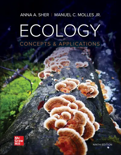 Ecology: Concepts and Applications, 0th Edition, , By Anna Sher and Manuel Molles