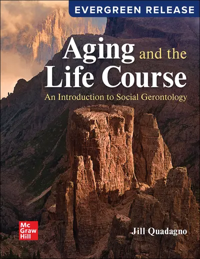 Aging and the Life Course: An Introduction to Social Gerontology