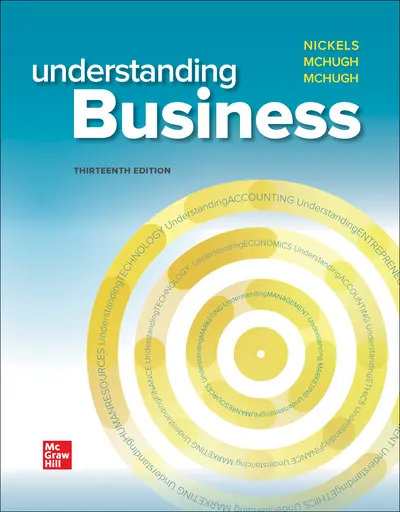 Understanding Business, 2024 Release, By William Nickels, Jim McHugh and Susan McHugh