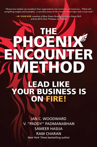 The Phoenix Encounter Method: Lead Like Your Business Is on Fire! The Phoenix Encounter Method: Lead Like Your Business Is on Fire!