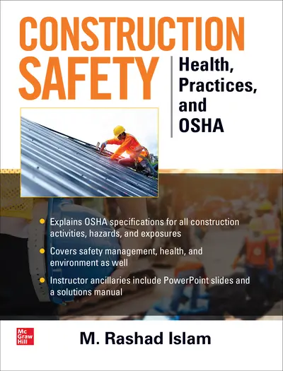 Construction Safety: Health, Practices and OSHA Construction Safety: Health, Practices and OSHA