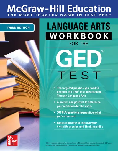 McGraw-Hill Education Language Arts Workbook for the GED Test, Third Edition McGraw-Hill Education Language Arts Workbook for the GED Test, Third Edition