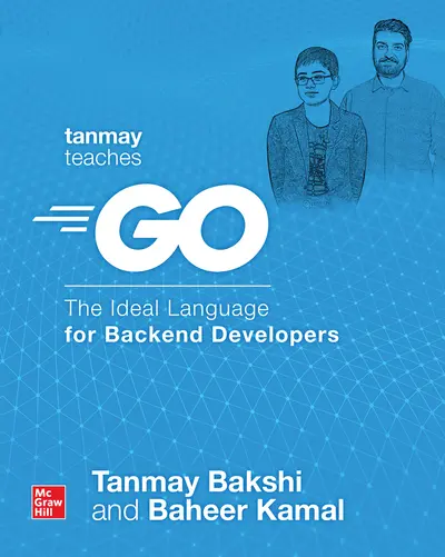 Tanmay Teaches Go Tanmay Teaches Go