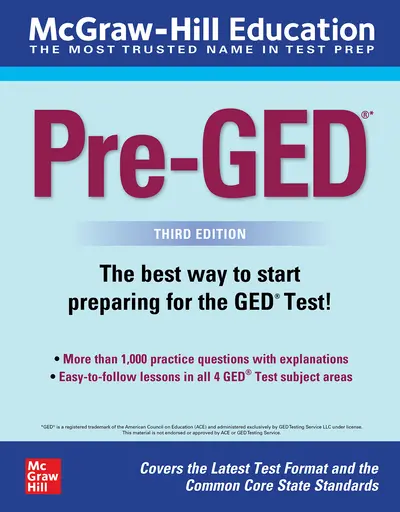 McGraw-Hill Education Pre-GED, Third Edition McGraw-Hill Education Pre-GED, Third Edition