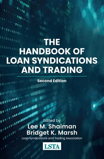 The Handbook of Loan Syndications and Trading, Second Edition The Handbook of Loan Syndications and Trading, Second Edition