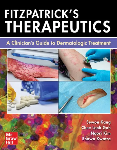 Fitzpatrick's Therapeutics: A Clinician's Guide to Dermatologic Treatment Fitzpatrick's Therapeutics: A Clinician's Guide to Dermatologic Treatment