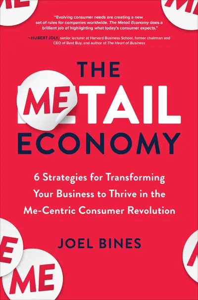 The Metail Economy: 6 Strategies for Transforming Your Business to Thrive in the Me-Centric Consumer Revolution The Metail Economy: 6 Strategies for Transforming Your Business to Thrive in the Me-Centric Consumer Revolution