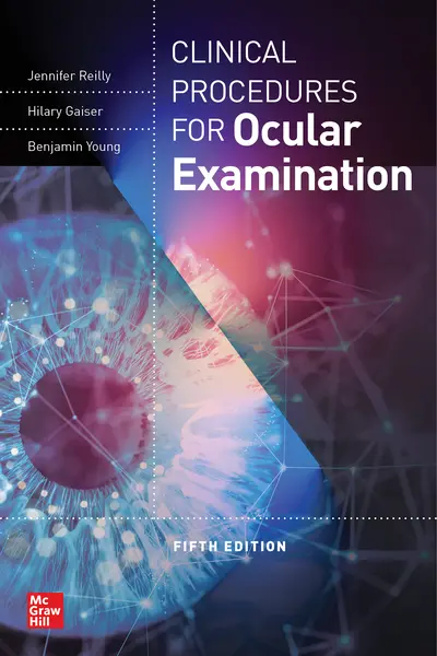 Clinical Procedures for the Ocular Examination, Fifth Edition Clinical Procedures for the Ocular Examination, Fifth Edition