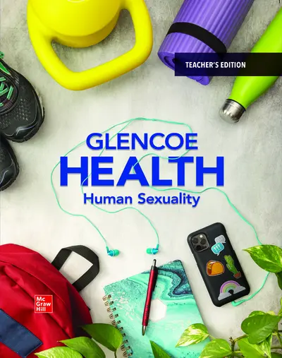 2022 Glencoe Health Human Sexuality, Print Teacher Edition 2022 Glencoe Health Human Sexuality, Print Teacher Edition