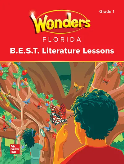 Florida Wonders B.E.S.T. Literature Library Lessons Grade 1 Florida Wonders B.E.S.T. Literature Library Lessons Grade 1