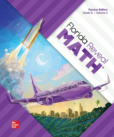 Florida Reveal Math, Grade 5, Teacher Edition Volume 2 Florida Reveal Math, Grade 5, Teacher Edition Volume 2