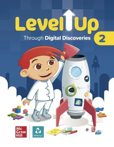 Level Up Through Digital Discoveries 2, Student Print Edition Level Up Through Digital Discoveries 2, Student Print Edition