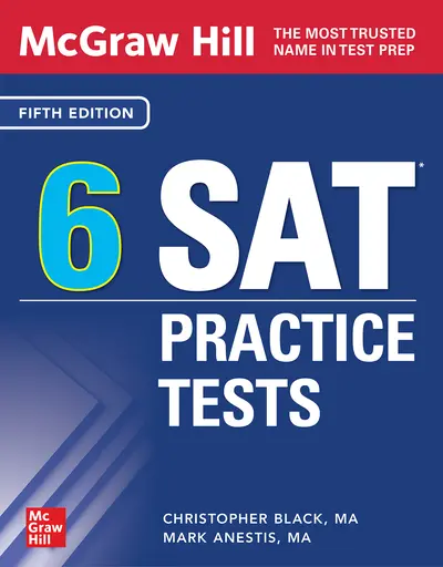 McGraw Hill 6 SAT Practice Tests, Fifth Edition McGraw Hill 6 SAT Practice Tests, Fifth Edition