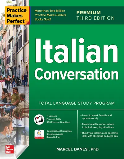 Practice Makes Perfect: Italian Conversation, Premium Third Edition Practice Makes Perfect: Italian Conversation, Premium Third Edition