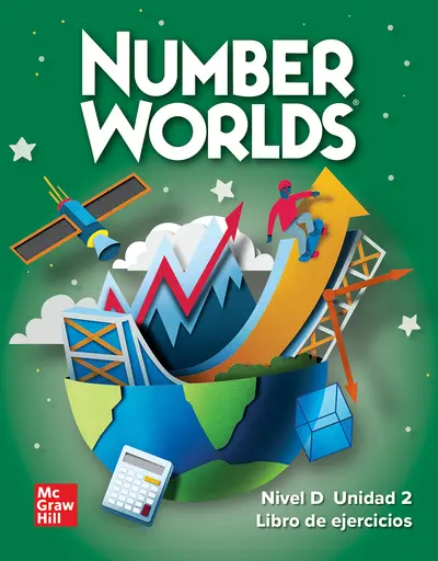 Number Worlds Level D, Unit 2, Spanish, Student Workbook Number Worlds Level D, Unit 2, Spanish, Student Workbook