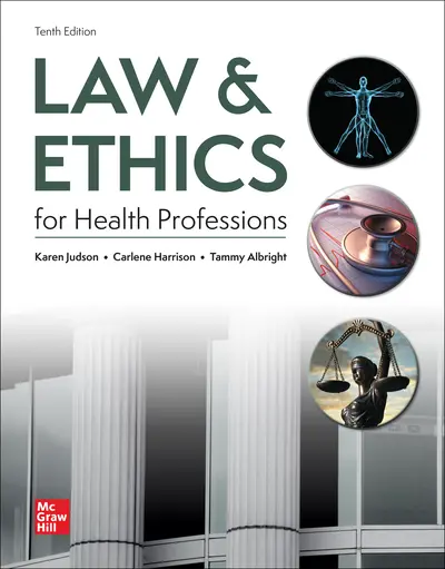 Law & Ethics for Health Professions 10th edition Law & Ethics for Health Professions