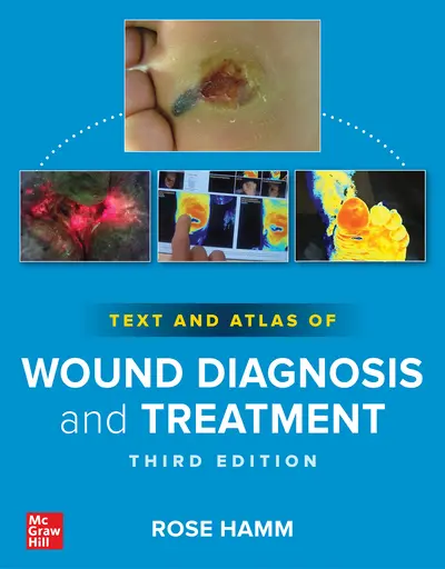 Text and Atlas of Wound Diagnosis and Treatment, Third Edition Text and Atlas of Wound Diagnosis and Treatment, Third Edition