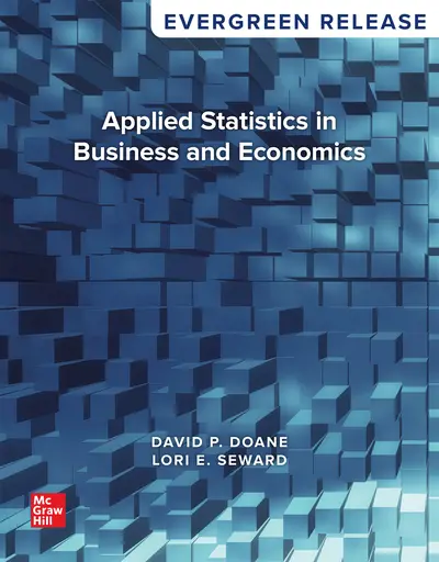 Applied Statistics in Business and Economics, 2024 Release, By David Doane and Lori Seward