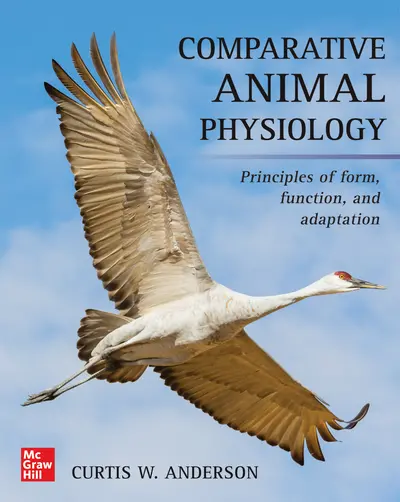 Comparative Animal Physiology: Form, Function, and Adaptation Comparative Animal Physiology: Form, Function, and Adaptation