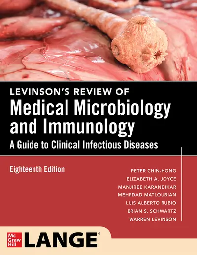 Levinson's Review of Medical Microbiology and Immunology: A Guide to Clinical Infectious Disease, Eighteenth Edition Levinson's Review of Medical Microbiology and Immunology: A Guide to Clinical Infectious Disease, Eighteenth Edition