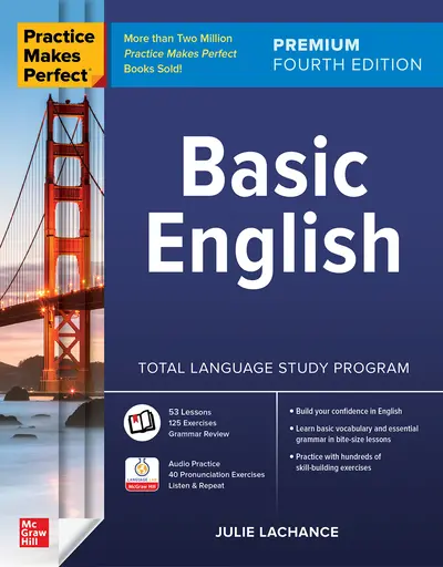 Practice Makes Perfect: Basic English, Premium Fourth Edition Practice Makes Perfect: Basic English, Premium Fourth Edition