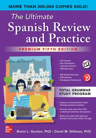The Ultimate Spanish Review and Practice, Premium Fifth Edition The Ultimate Spanish Review and Practice, Premium Fifth Edition