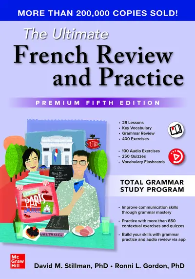 The Ultimate French Review and Practice, Premium Fifth Edition The Ultimate French Review and Practice, Premium Fifth Edition