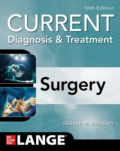 CURRENT Diagnosis and Treatment Surgery, 16th Edition CURRENT Diagnosis and Treatment Surgery, 16th Edition