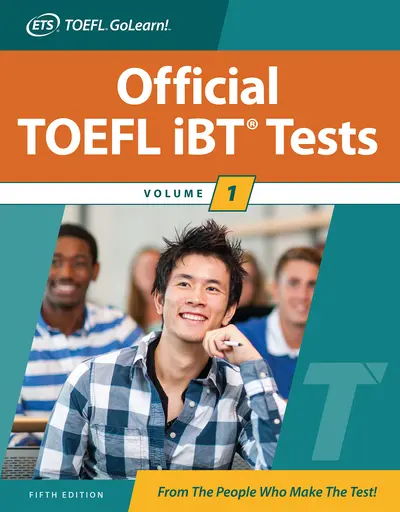 Official TOEFL iBT Tests Volume 1, Fifth Edition Official TOEFL iBT Tests Volume 1, Fifth Edition