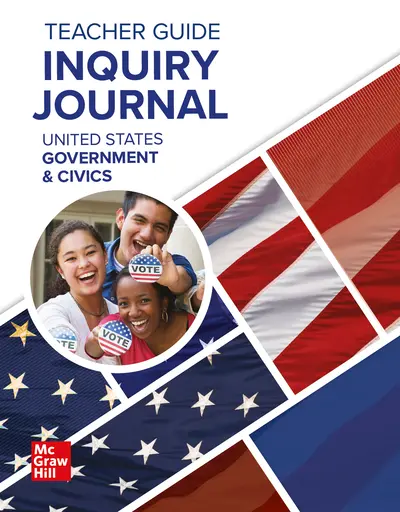 United States Government &amp; Civics, Inquiry Journal, Teacher Guide