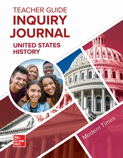 United States History, Modern Times, Inquiry Journal, Teacher's Guide