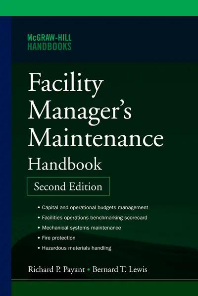 Facility Manager's Maintenance Handbook 2E (PB) Facility Manager's Maintenance Handbook 2E (PB)