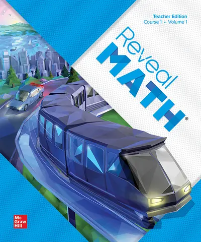 Reveal Math, Course 1, Teacher Edition, Volume 1 Reveal Math, Course 1, Teacher Edition, Volume 1