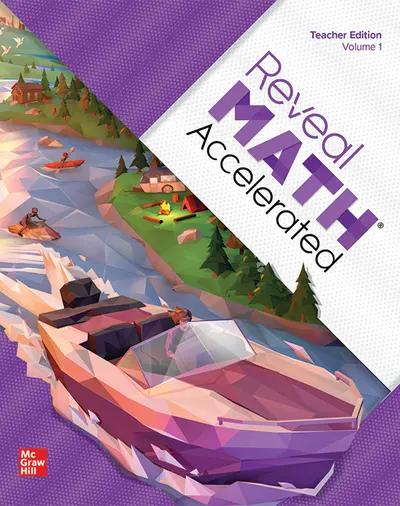 Reveal Math Accelerated, Teacher Edition, Volume 1 Reveal Math Accelerated, Teacher Edition, Volume 1